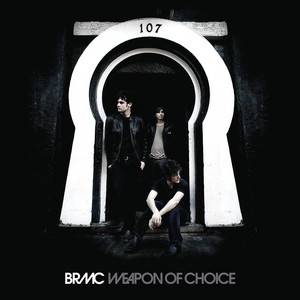 Black Rebel Motorcycle Club - Weapon Of Choice (e-release)