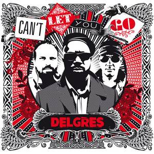 Delgres - Can’t Let You Go (edit)
