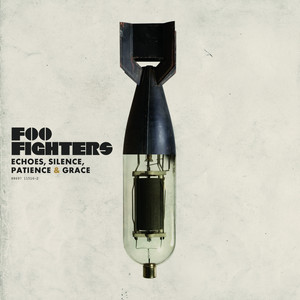 Foo Fighters - Echoes, Silence, Patience & Grace
