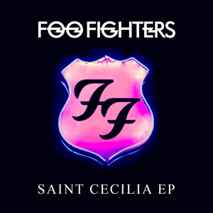 Foo Fighters - Saint Cecilia Ep