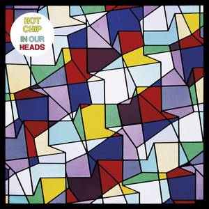 Hot Chip - In Our Heads (bonus Track Version)