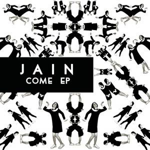 JAIN - Come Ep