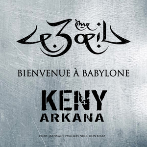 Keny Arkana - Bienvenue à Babylone