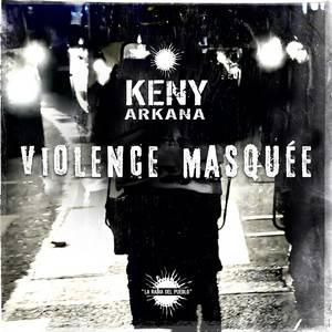 Keny Arkana - Violence Masquée