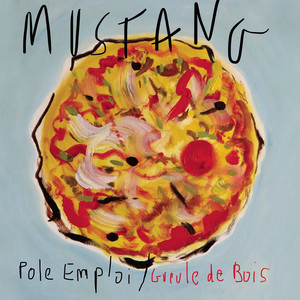 Mustang - Pôle Emploi/gueule De Bois