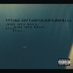 Nine Inch Nails - Still