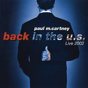 Paul McCartney - Back In The U.s.