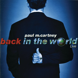 Paul McCartney - Back In The World (live)