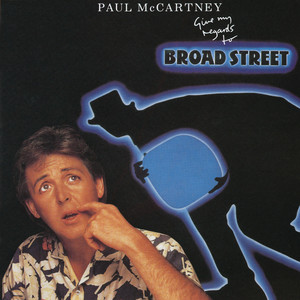 Paul McCartney - Give My Regards To Broad Street