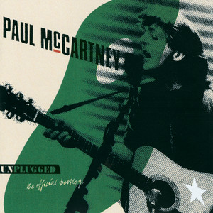 Paul McCartney - Unplugged – The Official Bootleg