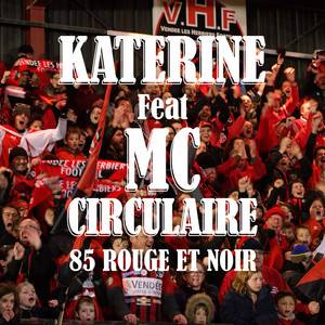Philippe Katerine - 85 Rouge Et Noir (feat. Mc Circulaire) – Single