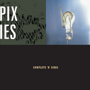 Pixies - Complete B Sides
