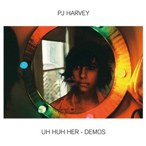 PJ Harvey - Uh Huh Her – Demos