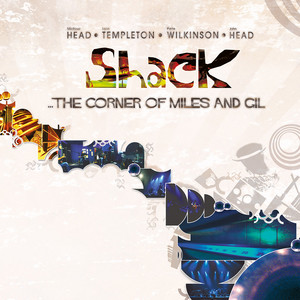 Shack - The Corner Of Miles And Gil