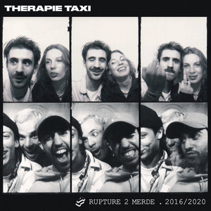 Therapie Taxi - Rupture 2 Merde