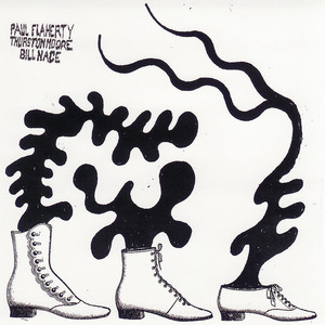 Thurston Moore - Paul Flaherty – Bill Nace – Thurston Moore