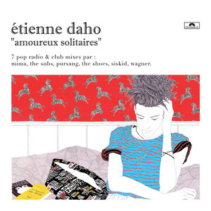 Étienne Daho - Amoureux Solitaires