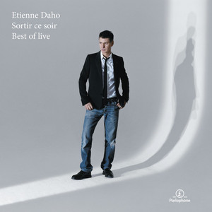Étienne Daho - Sortir Ce Soir