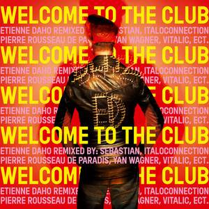 Étienne Daho - Welcome To The Club