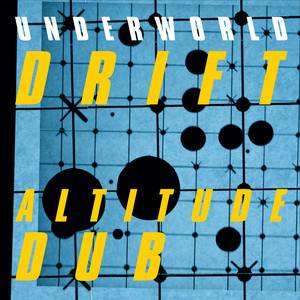 Underworld - Altitude Dub
