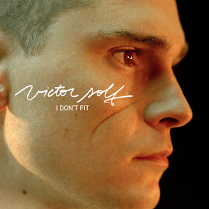 Victor Solf - I Don’t Fit