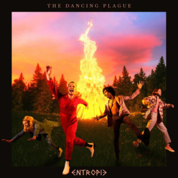 Entropie - The Dancing Plague