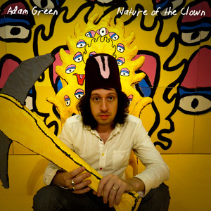 Adam Green - Nature Of The Clown
