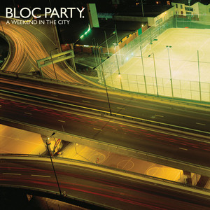 Bloc Party - A Weekend In The City (re-release)