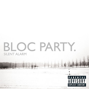 Bloc Party - Silent Alarm (u.s. Version)