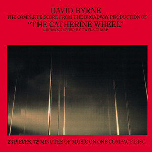 David Byrne - The Complete Score From « the Catherine Wheel »