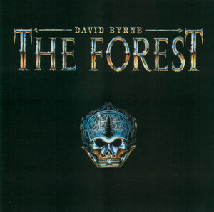 David Byrne - The Forrest