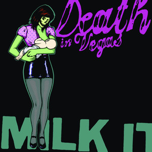 Death In Vegas - Milk It