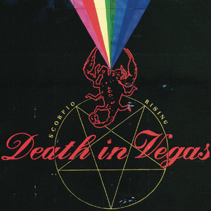 Death In Vegas - Scorpio Rising