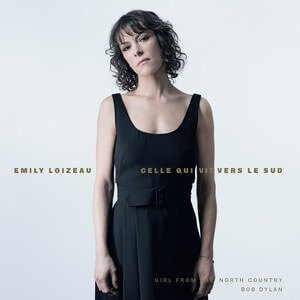 Emily Loizeau - Celle Qui Vit Vers Le Sud