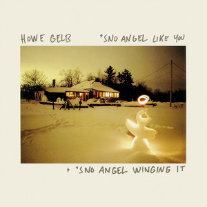 Howe Gelb - ‘sno Angel Like You + ‘sno Angel Winging It