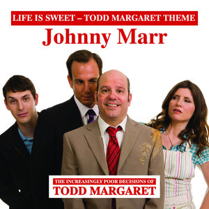 Johnny Marr - Life Is Sweet (todd Margaret Theme)