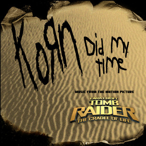 Korn - Did My Time