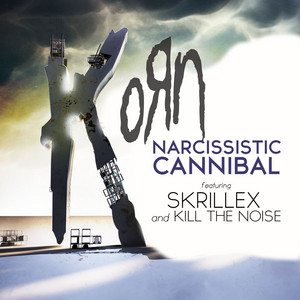 Korn - Narcissistic Cannibal (feat. Skrillex & Kill The Noise)