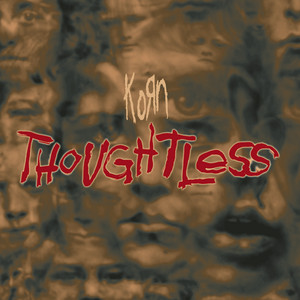 Korn - Thoughtless (remixes) – Ep