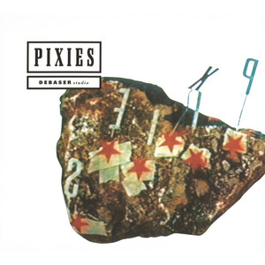 Pixies - Debaser