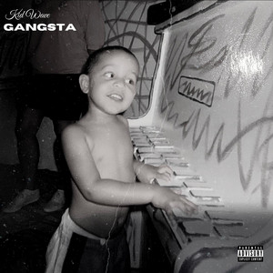 Kid Wave - Gangsta