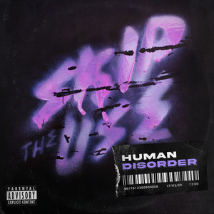 Skip The Use - Human Disorder