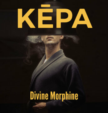 Kēpa - Divine morphine