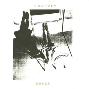 PJ Harvey - Dress