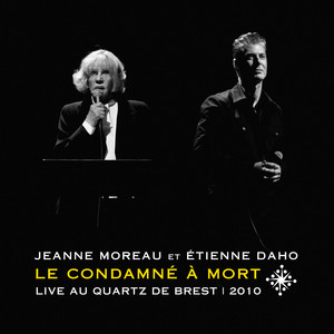 Étienne Daho - Le Condamné à Mort (live Au Quartz De Brest, 2010)