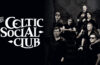 The Celtic Social Club