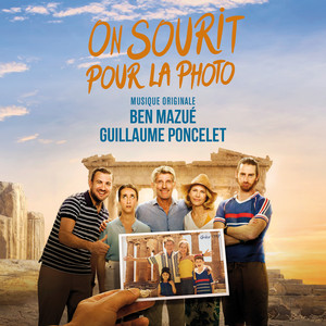 Guillaume Poncelet - On Sourit Pour La Photo (bande Originale Du Film)