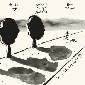 Ben Mazué - Tailler La Route