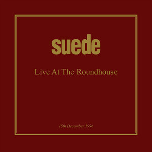 Suede - Live At The Roundhouse, 1996