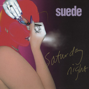 Suede - Saturday Night